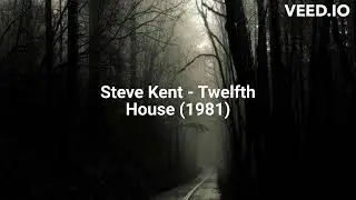 Steve Kent - Twelfth House (1981)