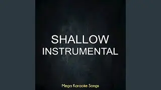 Shallow (Instrumental)