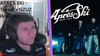 Was ein Banger von Tream und GZUZ 🔥🔥 || APRES SKI Reaktion