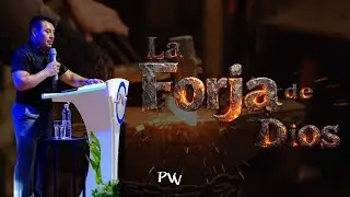 La forja de Dios - Ps.Emilio Lozano