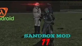 SANDBOX MOD 11 Hl2 ANDROID
