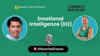 Emotional Intelligence (EQ): Remaining Calm Under Pressure with Dr. Camilo Molina and Marney Reid