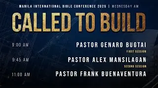 Wednesday Morning Seminar | Manila International Bible Conference | November 5, 2025