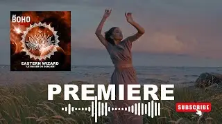 Eastern Wizard - Looking for Her [I Am Boho Records]