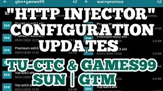Games99 & SunPromos Updates (Http Injector Configs)
