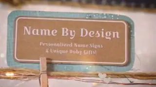 Name By Design- Baby Name Signs & Personalized Baby Decor