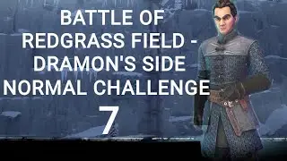Game of Thrones Beyond the Wall: Battle of Redgrass Field - Dramon's side: Normal Challenge 7