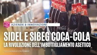 Sibeg Coca-Cola e Sidel: partnership per l'innovazione e la sostenibilit&agrave; in Sicilia