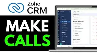 How To Make Calls From Zoho Crm 2025 (QUICK & EASY)