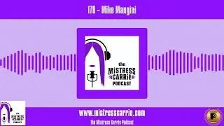 178 - Mike Mangini | The Mistress Carrie Podcast