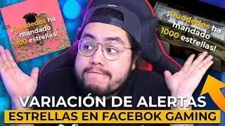 &iexcl;Cambia las alertas dependiendo de las estrellas recibidas en Facebook Gaming! (SLOBS y Elements)