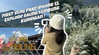 Firts vlog pake iphone 13 | explore tempat hits di kuningan | saung lumbung kuningan