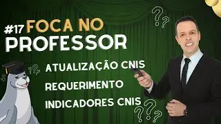 FOCA NO PROFESSOR Atualiza&ccedil;&atilde;o CNIS INSS Modelo Requerimento CNIS #17 - Professor Azevedo