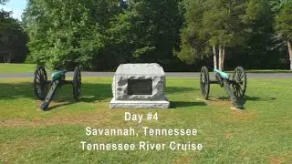 Tennessee River Cruise - Day #4 - Savannah, TN