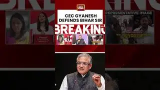 Chief Election Commissioner Gyanesh Kumar Defends Bihar's Electoral Survey | #shorts #biharsir