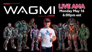 WAGMI Games Live AMA! WAGMI Defense News! Best Play 2 Earn Blockchain Gaming | Scott Herman