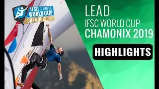 IFSC World Cup Chamonix 2019 || Lead finals highlights