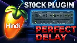 How to Get PERFECT Delay on Vocals 🗣️ | Fruity Delay 3 Tutorial (Hindi)