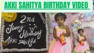 Akki sahitya 2 birthday celebration. రెండవ పుట్టినరోజు వేడుక