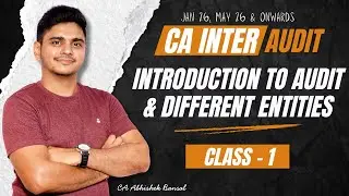 CA Inter | Audit | Introduction to Audit & Different Entity - 1 | Jan 26 | May 26 | Demo Class 1