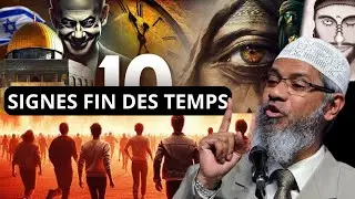 Les 10 Grands Signes de la Fin des Temps 🔚 en Islam Dr. Zakir Naik en Fran&ccedil;ais