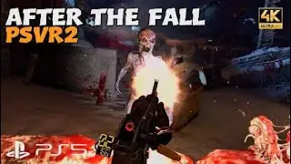 After The Fall PSVR2 Gameplay PS5 [4K HDR]