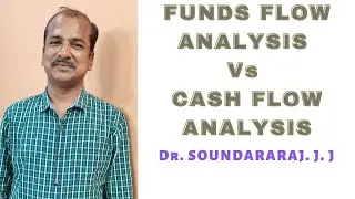 FUNDS FLOW ANALYSIS Vs CASH FLOW ANALYSIS
