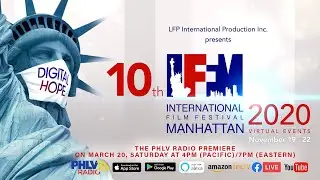 The PHLV Radio Premiere of the International Film Festival Manhattan 2020
