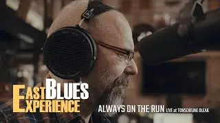 EAST BLUES EXPERIENCE - 