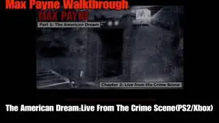 Max Payne Walkthrough: Part 5 - Live From The Crime Scene