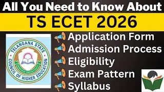 TS ECET 2026 Complete Details, Application Form, Dates, Eligibility, Syllabus, Pattern, Admit Card