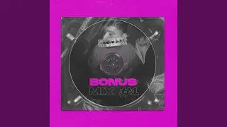Bonus Mix #1