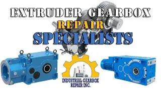 Expert Extruder Gearbox Repair Services by Industrial Gearbox.Net