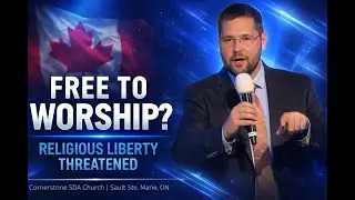 Is Religious Freedom in Canada Disappearing? The Bible Warned Us | Sermon by Pastor Benjamin