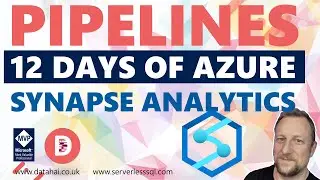 12 Days of Azure Synapse Analytics: Day 6 Pipelines