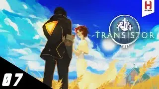 Transistor #7  End of route Gameplay