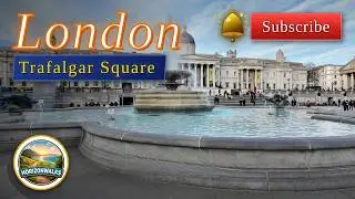 London - Explore Trafalgar Square - 4K
