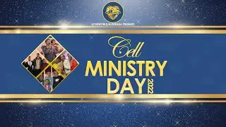 CELL MINISTRY DAY 2022 || 18 SEPTEMBER 2022