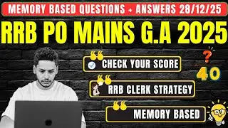 RRB PO Mains GA 2025 | Today Asked Memory Based Questions & Answers | Current Affairs
