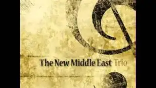 The New Middle East Trio - Ray Nimrod