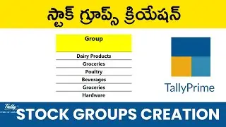 How to Create Stock Group in TallyPrime Explained In Telugu | TallyPrime Videos | Vijay Azmeera |