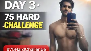 75 HARD CHALLENGE DAY 3 
