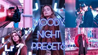 MOODY NIGHT LIGHTROOM PRESETS | TUTORIAL DOWNLOAD | MOODY PRESETS.