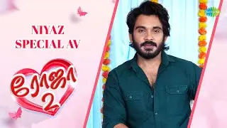 Roja 2 Mathi | Niyaz | Tamil New Year Special AV | Tamil Web Series | Saregama TV Shows Tamil