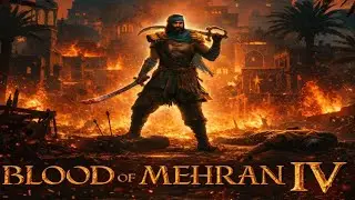 Blood of Mehran part 4 