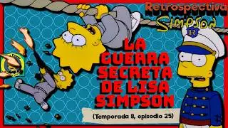 Retrospectiva Simpson: La guerra secreta de Lisa Simpson
