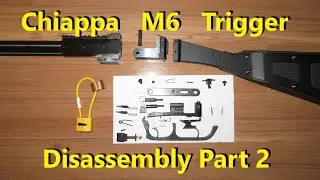 Полная разборка и сборка триггера Chiappa M6. Часть 2