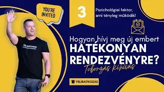 40 napos Toborz&aacute;s kih&iacute;v&aacute;s (36. nap) - Hogyan h&iacute;vj meg &uacute;j embert hat&eacute;konyan rendezv&eacute;nyre?