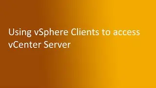 2.5 Использование vSphere Client для доступа к vCenter Server