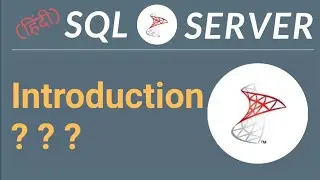 Introduction of Database in Hindi | SQL Server | #01
